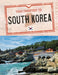 Your Passport to South Korea by Nancy Dickmann
