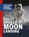 The Apollo 11 Moon Landing by Amy Maranville