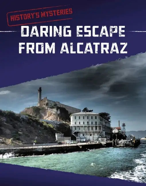 Daring Escape From Alcatraz by Matt Chandler