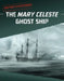 The Mary Celeste Ghost Ship by Anita Nahta Amin