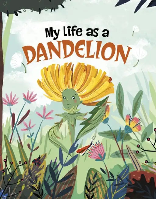 My Life as a Dandelion by John Sazaklis