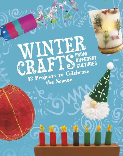 Winter Crafts From Different Cultures by Megan Borgert-Spaniol