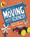 Get Moving with Science! by Elsie Olson