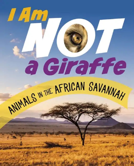 I Am Not a Giraffe by Mari Bolte