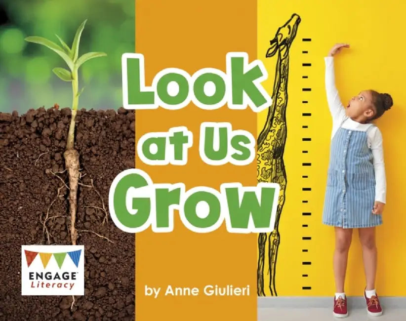 Look at Us Grow by Anne Giulieri