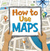 How to Use Maps by Susan Ahmadi Hansen