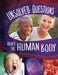 Unsolved Questions About the Human Body by Myra Faye Turner