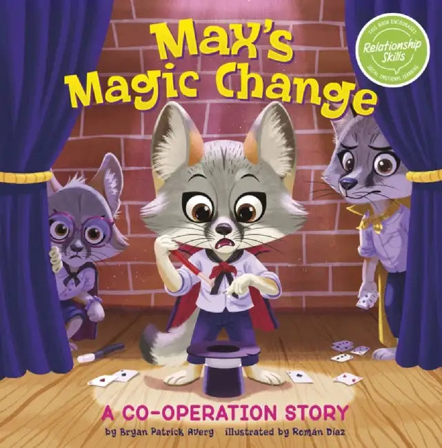 Max's Magic Change by Bryan Patrick Avery