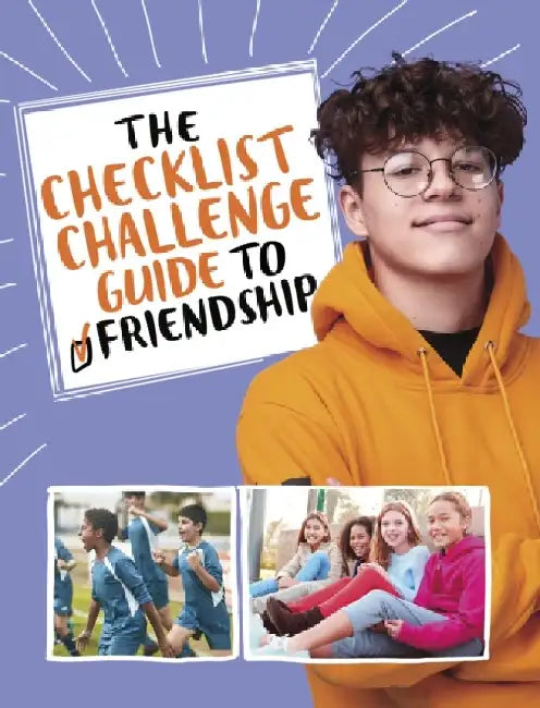 The Checklist Challenge Guide to Friendship by Stephanie True Peters