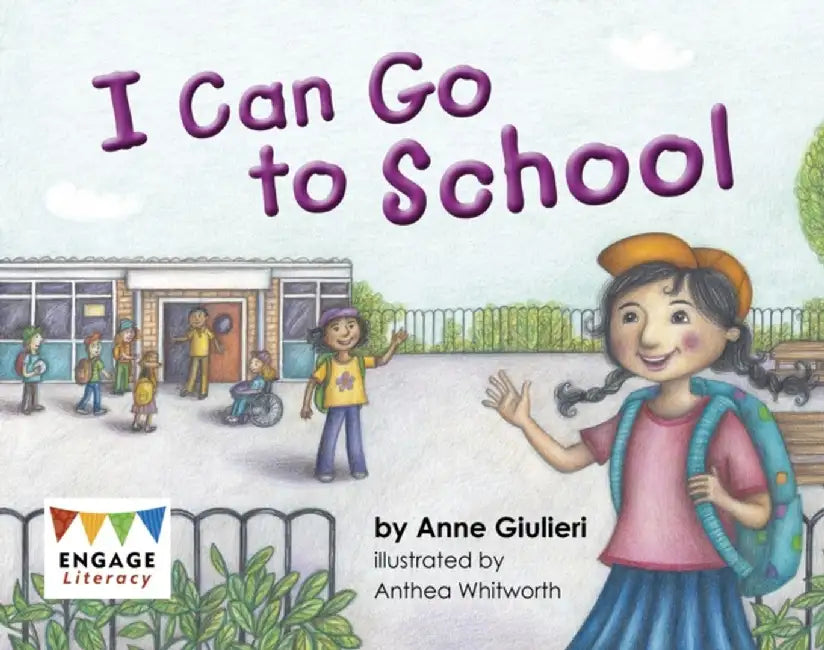I Can Go to School by Anne Giulieri