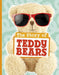 The Story of Teddy Bears by Mae Respicio