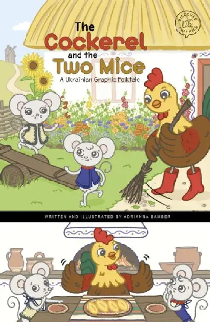 The Cockerel and the Two Mice by Adrianna Bamber