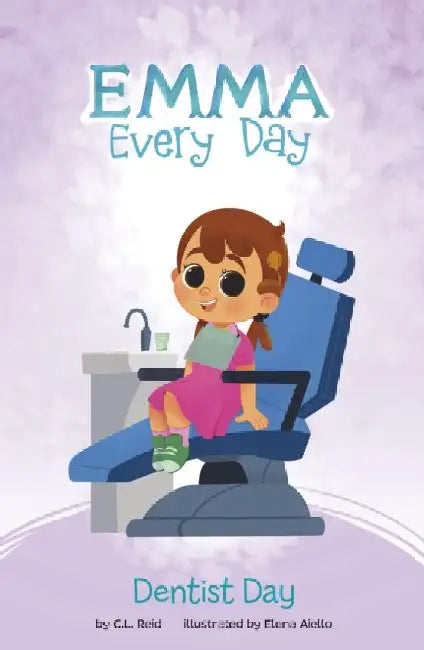 Dentist Day by C. L. Reid