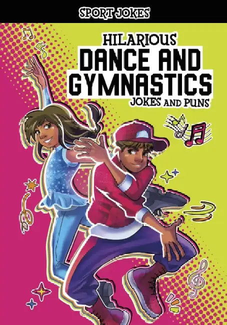 Hilarious Dance and Gymnastics Jokes and Puns by Jake Maddox