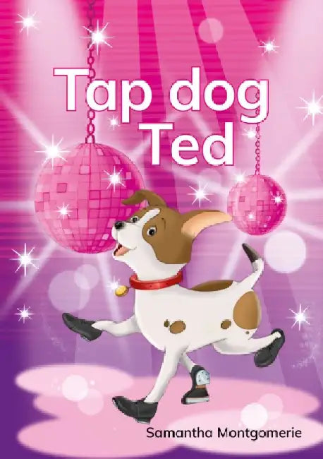 Tap Dog Ted by Samantha Montgomerie