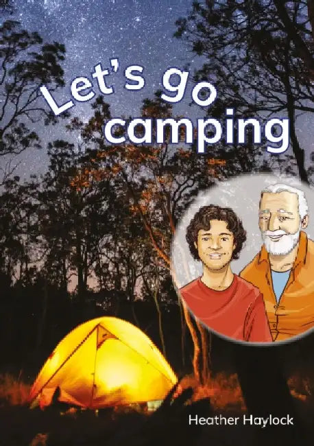 Let's go camping by Heather Haylock