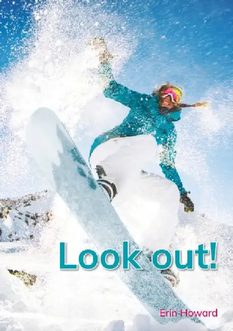 Look out! by Erin Howard