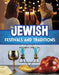 Jewish Festivals and Traditions by Robert Steiner