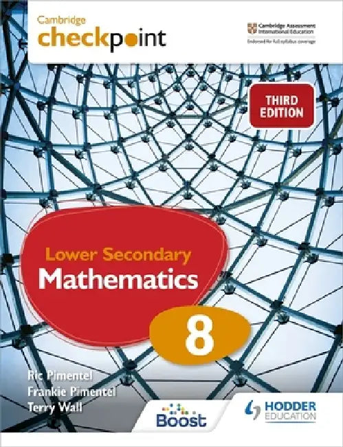 Cambridge Checkpoint Lower Secondary Mathematics Student's Book 8: Hodder Education Group by Frankie Pimentel, Ric Pimentel