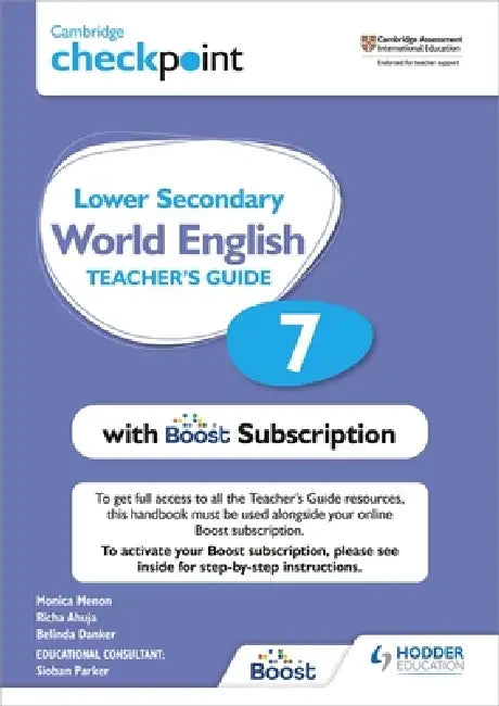 Cambridge Checkpoint Lower Secondary World English Teacher's Guide 7 with Boost Subscription Booklet: Hodder Education Group by Monica Menon