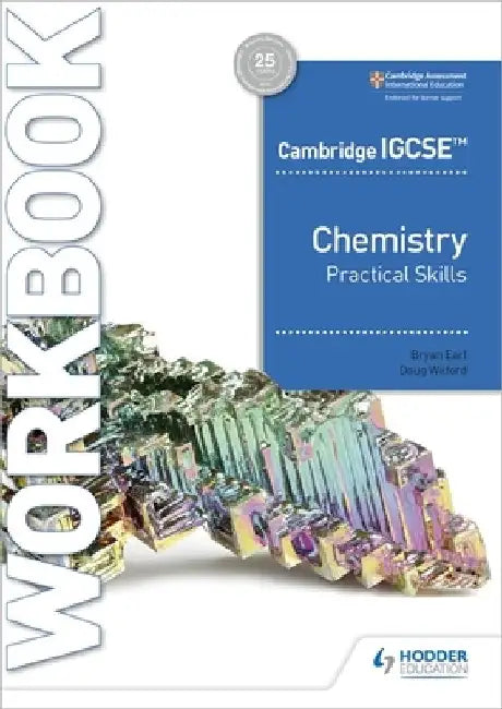 Cambridge Igcseâ"[ Chemistry Practical Skills Workbook by Bryan Earl