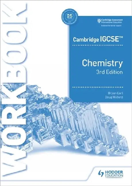 Cambridge Igcseâ"[ Chemistry Workbook 3rd Edition by Bryan Earl