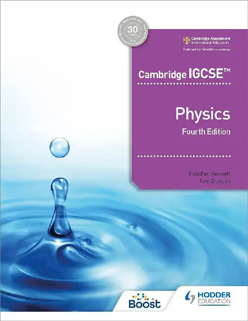 Cambridge Igcseâ"[ Physics 4th Edition by Heather Kennett