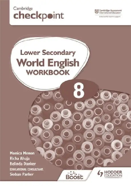 Cambridge Checkpoint Lower Secondary World English Workbook 8 by Monica Menon