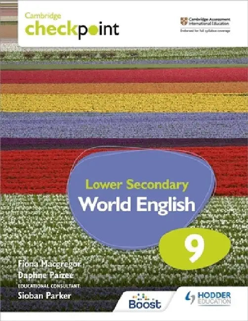 Cambridge Checkpoint Lower Secondary World English Student's Book 9 by Fiona MacGregor