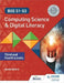 BGE S1-S3 Computing Science and Digital Literacy: Third and Fourth Levels by David Alford