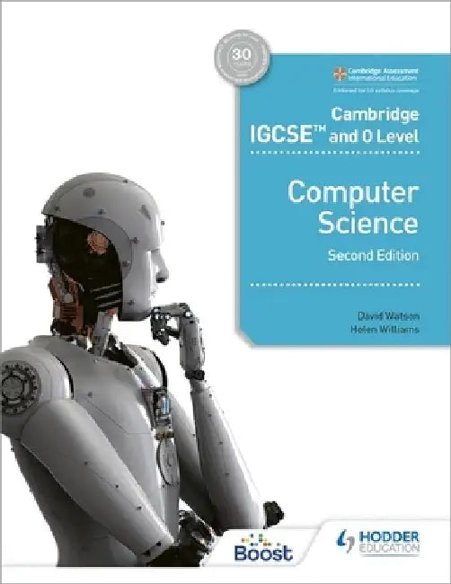 Cambridge Igcse and O Level Computer Science Second Edition by David Watson