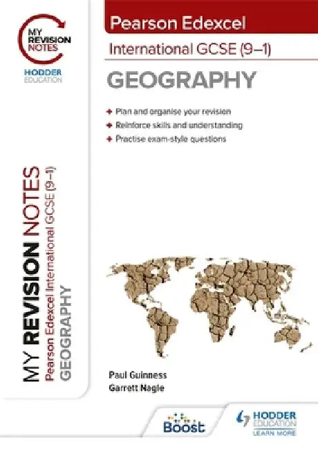 My Revision Notes: Pearson Edexcel International GCSE (9–1) Geography by Garrett Nagle
