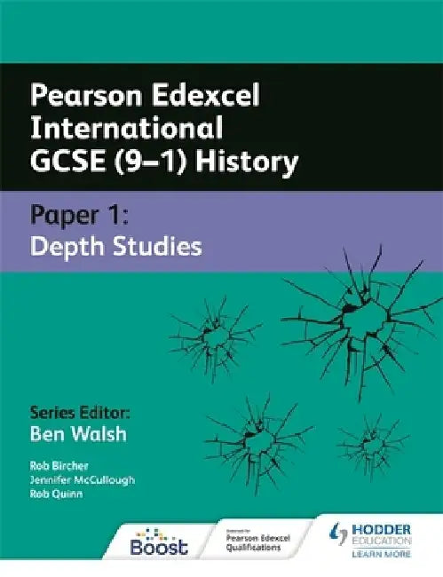 Pearson Edexcel International GCSE (9-1) History: Paper 1 Depth Studies by Ben Quinn