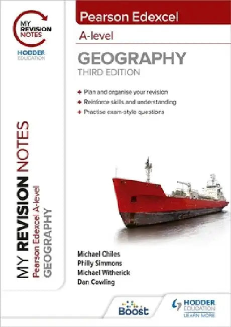 My Revision Notes: Pearson Edexcel A level Geography: Third Edition by Michael Witherick