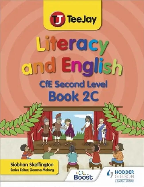 TeeJay Literacy and English CfE Second Level Book 2C by Siobhan Skeffington