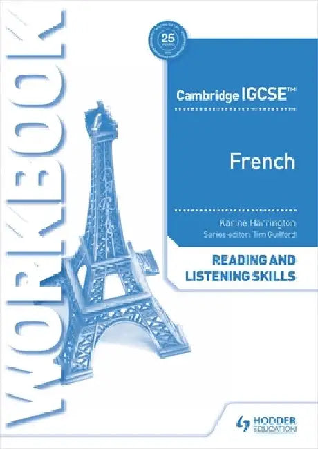 Cambridge Igcse(tm) French Reading and Listening Skills Workbook by Karine Harrington