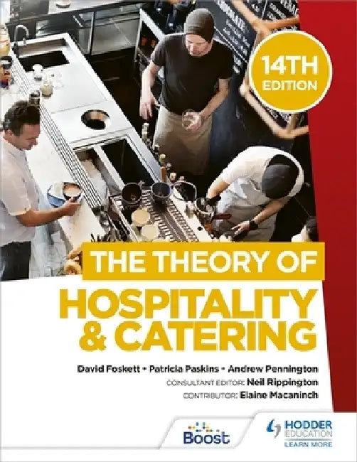 The Theory of Hospitality and Catering, 14th Edition by Professor David Foskett