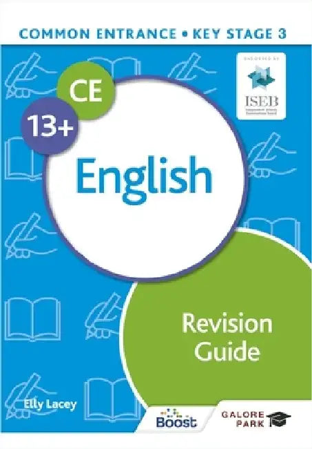Common Entrance 13+ English Revision Guide by Elly Lacey