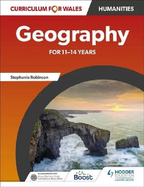 Curriculum for Wales: Geography for 11–14 years by Stephanie Robinson