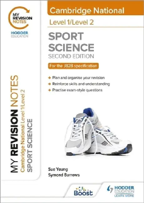 My Revision Notes: Level 1/Level 2 Cambridge National in Sport Science: Second Edition by Sue Young