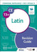Common Entrance 13+ Latin Revision Guide by N. R. R. Oulton