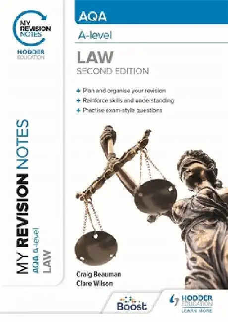 My Revision Notes: AQA A Level Law Second Edition by Craig Beauman