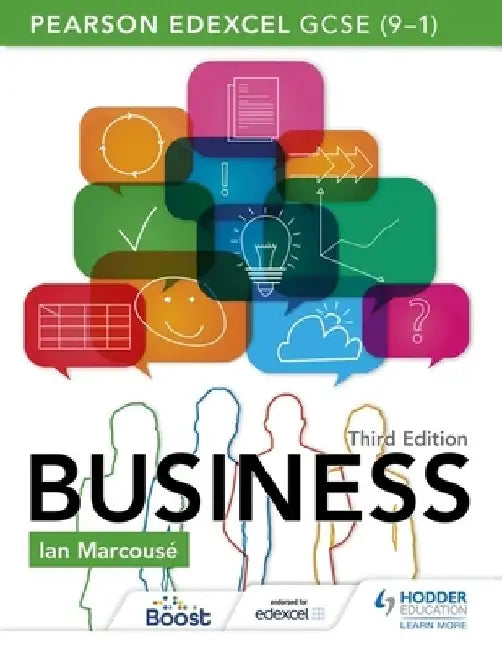 Pearson Edexcel GCSE (9–1) Business, Third Edition by Ian Marcouse
