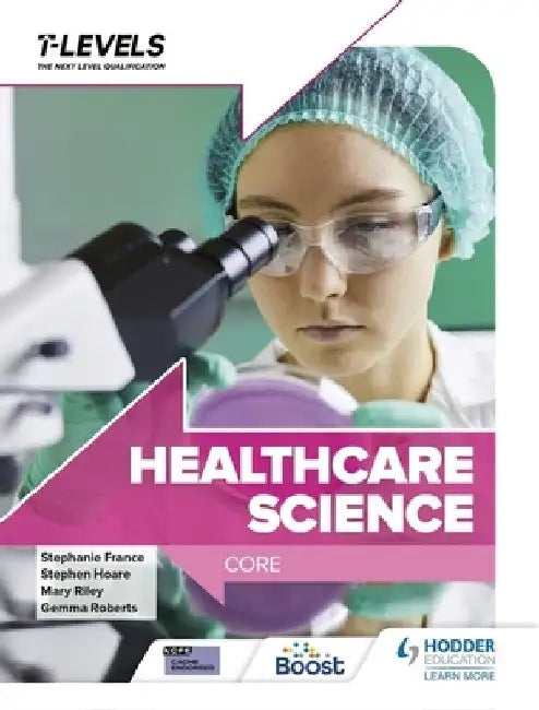 Healthcare Science T Level: Core by Stephen Hoare
