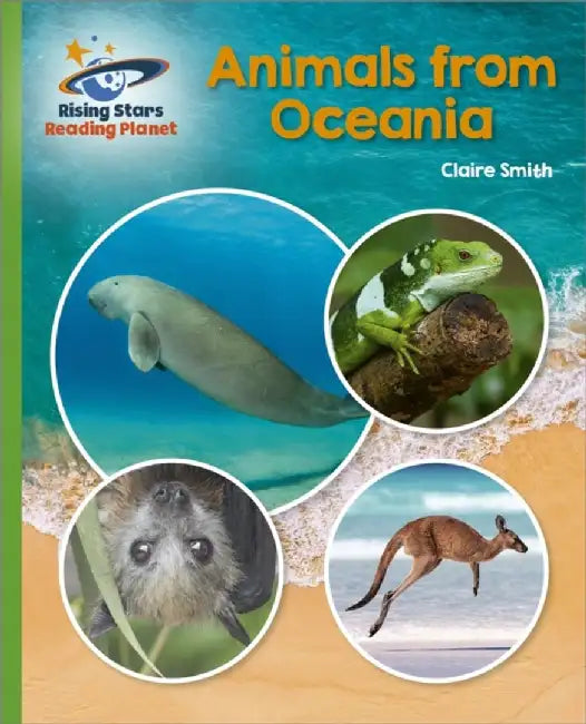 Reading Planet - Animals from Oceania - Green: Galaxy by Claire Smith