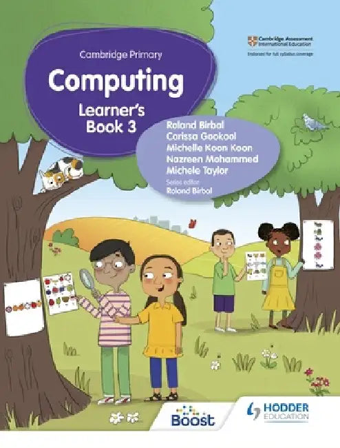 Cambridge Primary Computing Learner's Book Stage 3 by Taylor Gokool Koon Koon K Roland Birbal