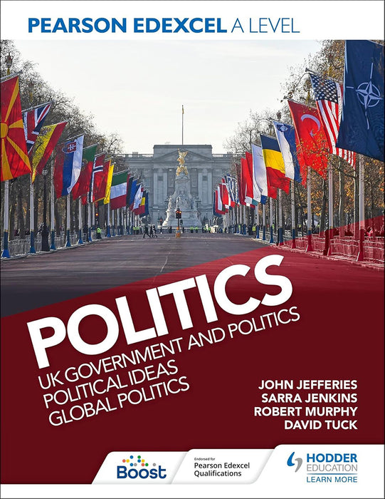 Pearson Edexcel A Level Politics: UK Government and Politics, Political Ideas and Global Politics