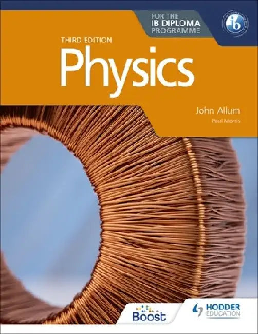 Physics for the Ib Diploma, Third Edition