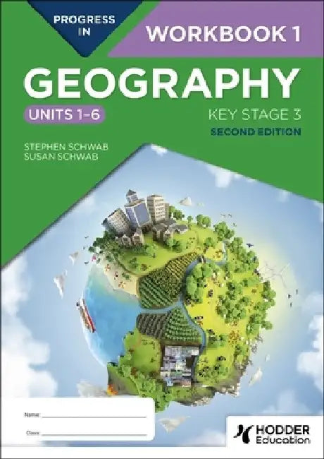 Progress in Geography: Key Stage 3, Second Edition: Workbook 1 (Units 1–6)