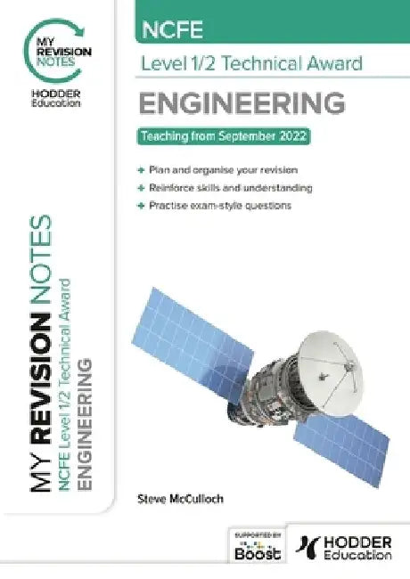 My Revision Notes: NCFE Level 1/2 Technical Award in Engineering by Steve McCulloch